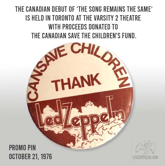 CanSave Children Thank Led Zeppelin - The Song Remains the Same Premiere - Promo pin (Toronto 1976)